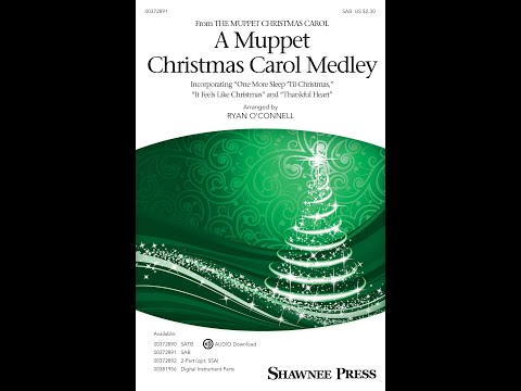 A Muppet Christmas Carol Medley (SAB Choir) - Arranged by Ryan O'Connell
