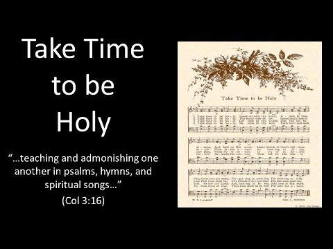 Take Time to be Holy