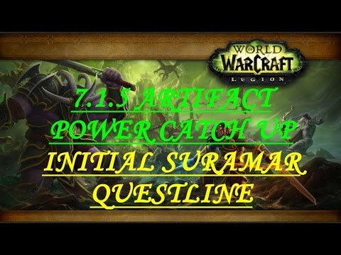7.1.5 ARTIFACT POWER CATCH UP/INITIAL SURAMAR QUESTLINE