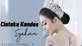Download lagu Syahrini - Cintaku Kandas ( Lirik Video ) mp3 Download lagu Syahrini - Cintaku Kandas ( Lirik Video ) mp3