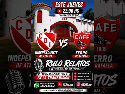 INDEPENDIENTE DE ATALIVA VS FERROCARRIL DEL ESTADO | EN VIVO | LIGA RAFAELINA GRUPO 1