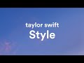 Taylor Swift - Style (sped up) Lyrics - Xanemusic Remix