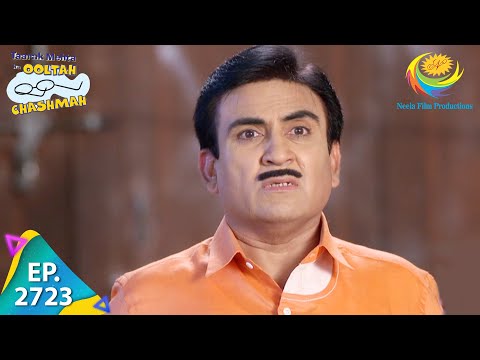 Taarak Mehta Ka Ooltah Chashmah - Episode 2723 - Full Episode