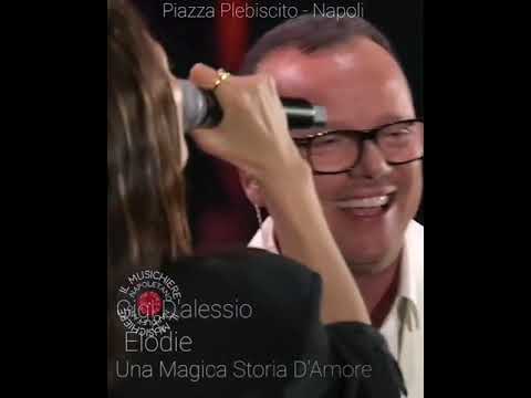 Gigi D'Alessio & Elodie - Una magica storia d' amore live