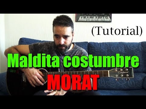 Maldita Costumbre - Morat