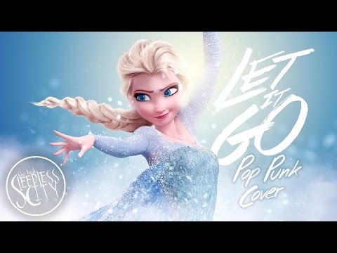 Frozen - Let It Go (Punk Goes Pop Cover) [The Last Sleepless City Cover]