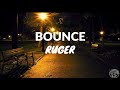 Ruger - Bounce (Lyrics)