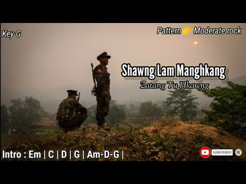 Shawng Lam Manghkang - Zatang Tu Hkawng Kachin Love Song
