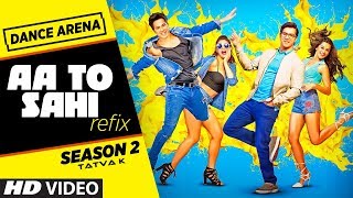 Dance Arena 2: Aa Toh Sahii (REFIX) | Episode 2 | Tatva K | Judwaa 2 | T-Series