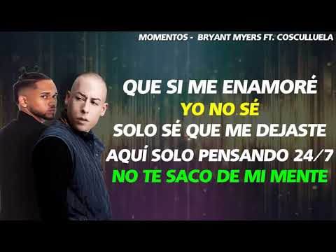 momentos - cosculluela x bryant Myers (letra)