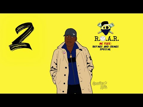 Episode 19: MC Flux 'Rhymes & Crimes' Special, Part 2