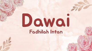 Download lagu Fadhilah Intan - Dawai (Lirik Lagu)| Viral Tiktok mp3