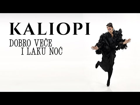 KALIOPI - DOBRO VEČE I LAKU NOĆ (OFFICIAL VIDEO, 2025)