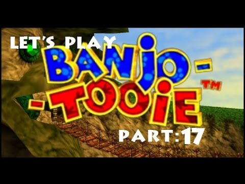 Let's Play Banjo-Tooie Part: 17 (I Can't Aim!)