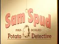 Sam Spud Visited By A Homeless Orange Man