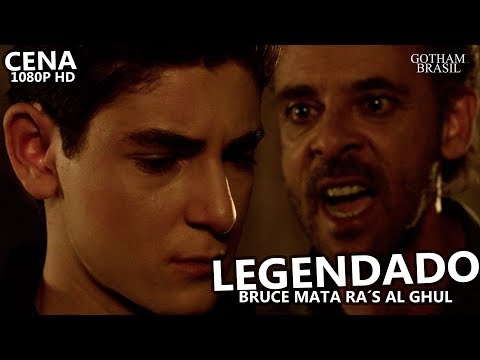 Gotham 4x05 - Bruce Wayne mata Ra's al Ghul | LEGENDADO