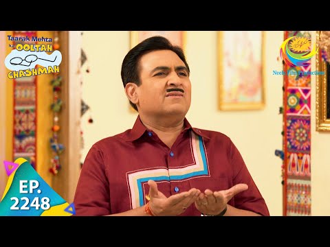 Taarak Mehta Ka Ooltah Chashmah - Episode 2248 - Full Episode