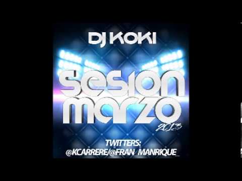 03 Dj Koki Session Marzo 2013