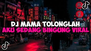 Download lagu DJ MAMA TOLONGLAH AKU SEDANG BINGUNG || DJ DOKTER CINTA JEDAG JEDUG MENGKANE VIRAL TIKTOK mp3 Download lagu DJ MAMA TOLONGLAH AKU SEDANG BINGUNG || DJ DOKTER CINTA JEDAG JEDUG MENGKANE VIRAL TIKTOK mp3
