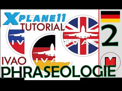 IVAO - PHRASEOLOGIE/ Flugfunk - TUTORIAL 2 [GERMAN]/ Flug EDDF-EDDT