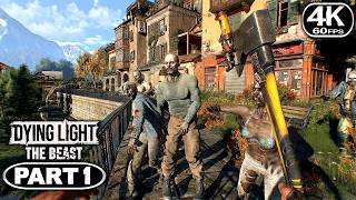 Dying Light The Beast Gameplay Walkthrough Part 1 - PC 4K 60FPS at ...