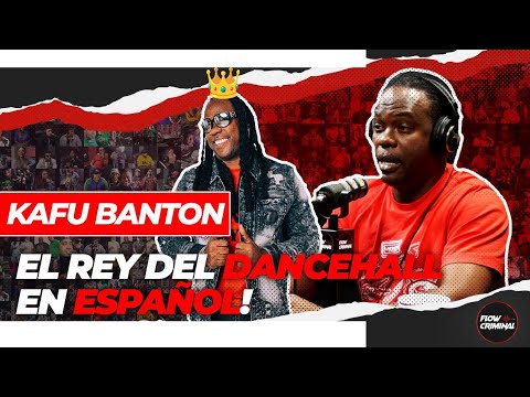 Kafu Banton - EL REY DEL DANCEHALL EN ESPAÑ0L en un podcast HISTORICO!