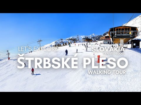 🚶‍♂️Walking Tour: Štrbské Pleso🏔️⛷️ – Slovakia’s Top High Tatras Ski Resort 2025