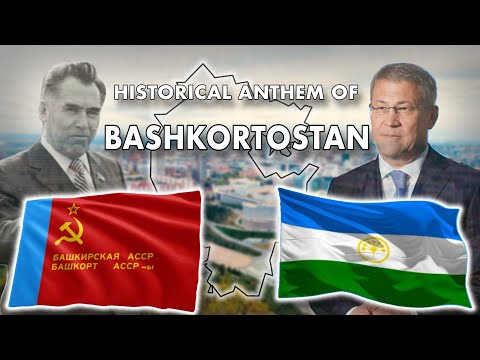 Historical Anthem of the Republic of Bashkortostan