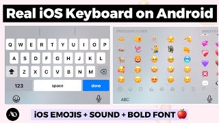 How to Get iOS Keyboard for Android| iOS Emojis + Sound + Bold Font on Android - Easiest Way👌🏻