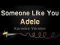 Adele - Someone Like You (Karaoke Version)