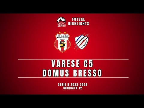 [HIGHLIGHTS] Serie B Futsal Girone A 23/24 - Varese C5 - Domus Bresso