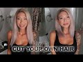 How To Cut Your Own Hair At Home Easy DIY