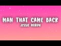 Jessie Murph The Man That Came Back Lyrics