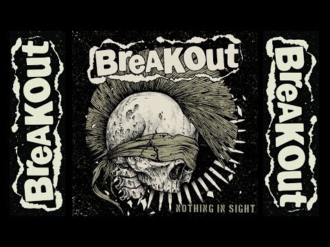Breakout - Nothing In Sight (FULL ALBUM 2016)