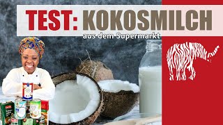 IM TEST: Kokosmilch aus dem Supermarkt