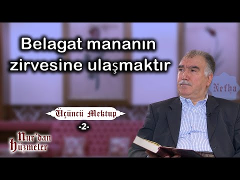 Belagat mananın zirvesine ulaşmaktır l Üçüncü Mektup - 2 l Mektubat Dersleri l Abdullah Aymaz