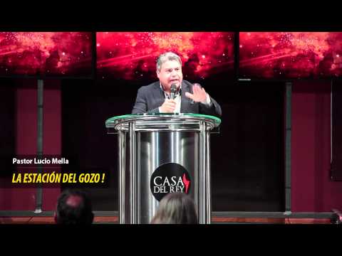 PASTOR LUCIO MELLA 2015 - LA ESTACIÓN DEL GOZO