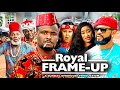 ROYAL FRAME-UP SEASON 7 ( 2022 NEW MOVIE) ZUBBY MICHAEL& STEPHEN ODIMGBE Latest Nigerian Movie