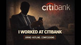 Citibank Employee Speaks: Layoffs 2026
