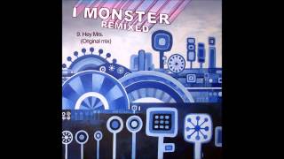 9.  I Monster - Hey Mrs  (Original mix)