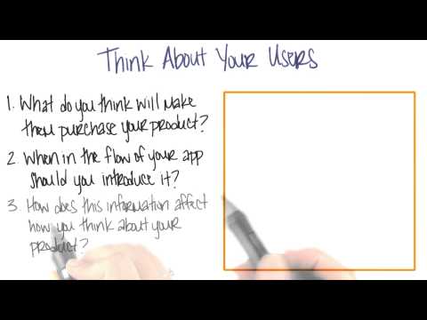 How to Think About Users | App Monetization | Udacity
