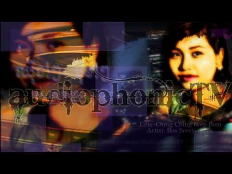 Ching! Ching! Bom! Bom! - Ros Sereysothea