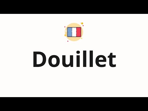 How to pronounce Douillet