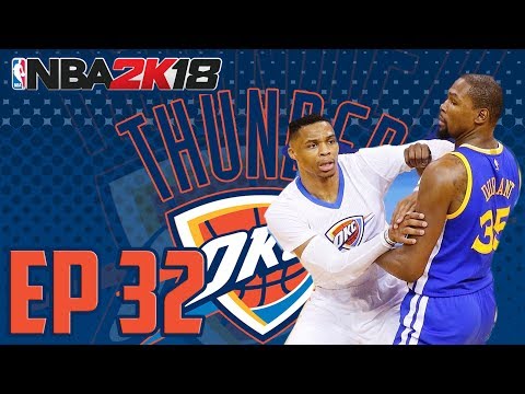 NBA 2K18 - OKC Thunder MyGM Ep 32 | Westbrook vs Durant Forever
