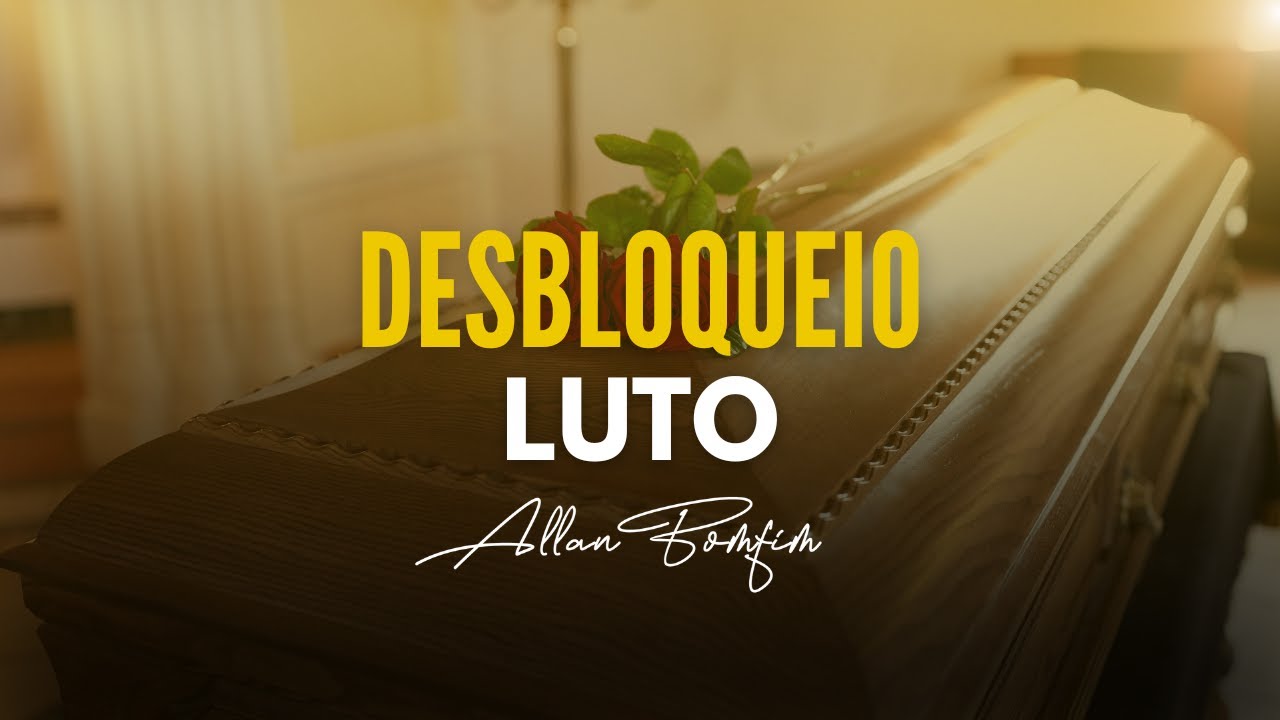 Parte 1 - Desbloqueio Luto