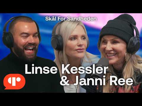 Linse Kessler & Janni Ree ⎸ Skål For Sandheden #S2E4