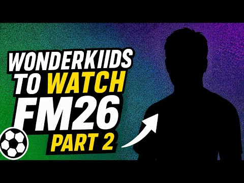 FM26 Wonderkids Part 2 | 15 MORE Young Players You MUST Sign in Football Manager 2026