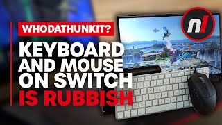 Using a Mouse and Keyboard on Switch Sucks