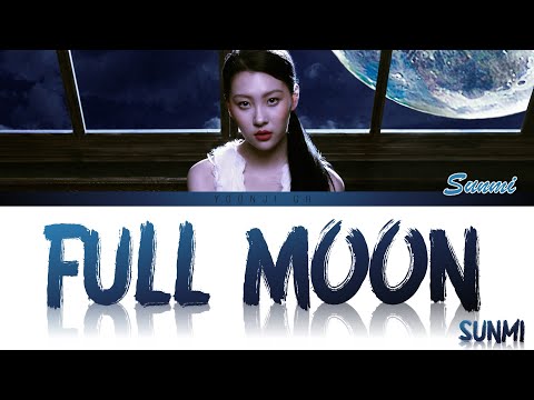 Sunmi (선미) - Full Moon (보름달) ft. Lena Lyrics [Color Coded Han/Rom/Eng]
