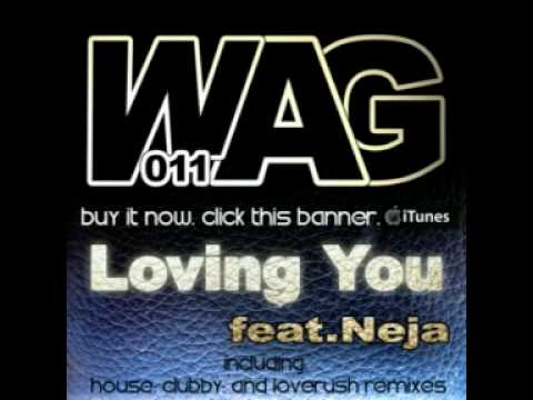WAG011 feat. Neja - Loving you (Peter Wag & Gianluca Argante Original Radio Cut)